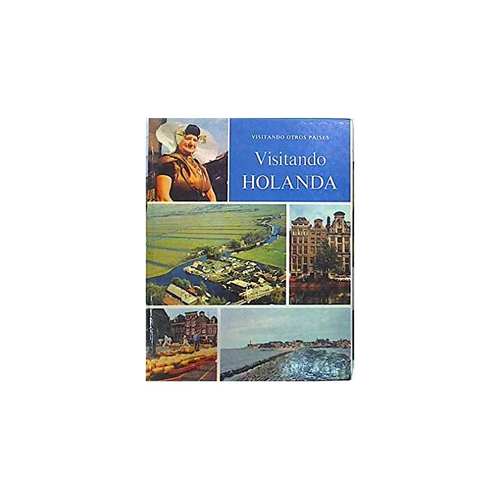 Visitando Holanda - Loman, Anna